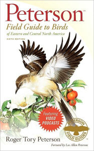 Title: Peterson Field Guide to Birds of Eastern and Central North America (Peterson Field Guides (R) Series), Author: Roger Tory Peterson