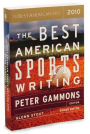 Alternative view 3 of The Best American Sports Writing 2010