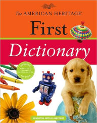 Title: The American Heritage First Dictionary, Author: American Heritage Publishing Staff