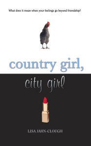 Title: Country Girl, City Girl, Author: Lisa Clough