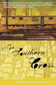 Title: The Southern Cross: Stories, Author: Skip Horack
