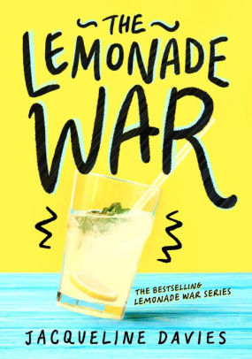 Title: The Lemonade War (The Lemonade War Series #1), Author: Jacqueline Davies