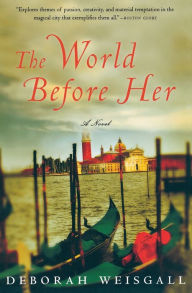 Title: The World Before Her, Author: Deborah Weisgall