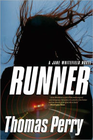 Title: Runner (Jane Whitefield Series #6), Author: Thomas Perry