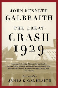 Title: The Great Crash 1929, Author: John Kenneth Galbraith