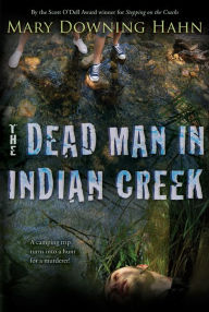 Title: The Dead Man in Indian Creek, Author: Mary Downing Hahn