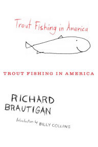 Title: Trout Fishing in America, Author: Richard Brautigan