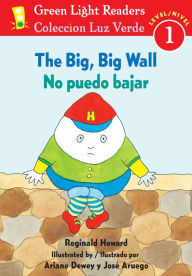 Title: The No puedo bajar/Big, Big Wall, Author: Reginald Howard