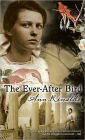 The Ever-After Bird (Great Episodes Series)