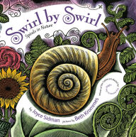 Title: Swirl by Swirl: Spirals in Nature, Author: Joyce Sidman