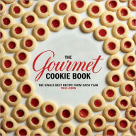 Title: The Gourmet Cookie Book: The Single Best Recipe from Each Year 1941-2009, Author: Gourmet Magazine