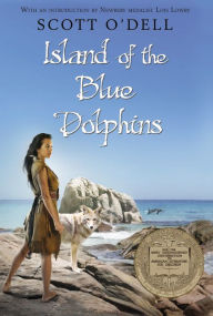 Island of the Blue Dolphins: A Newbery Award Winner