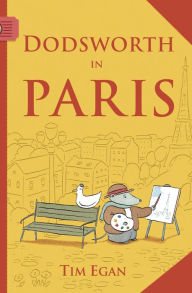 Title: Dodsworth in Paris, Author: Tim Egan