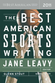 Title: The Best American Sports Writing 2011, Author: Glenn Stout
