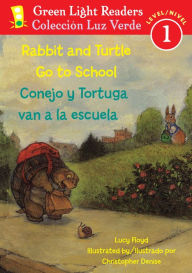 Title: Rabbit and Turtle Go To School/Conejo y tortuga van a la escuela, Author: Lucy Floyd