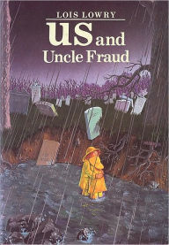 Title: Us and Uncle Fraud, Author: Lois Lowry