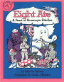 Eight Ate: A Feast of Homonym Riddles