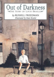 Title: Out of Darkness: The Story of Louis Braille, Author: Russell Freedman
