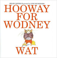 Title: Hooway for Wodney Wat, Author: Helen Lester