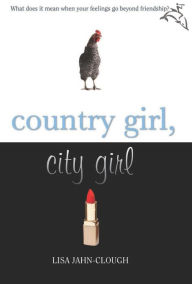 Title: Country Girl, City Girl, Author: Lisa Jahn-Clough