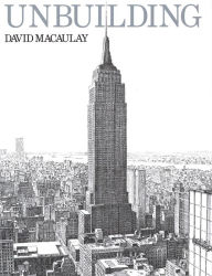 Title: Unbuilding, Author: David Macaulay