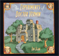 Title: The Experiments of Doctor Vermin, Author: Tim Egan