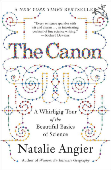 The Canon: A Whirligig Tour of the Beautiful Basics of Science