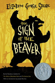 Title: The Sign of the Beaver, Author: Elizabeth George Speare