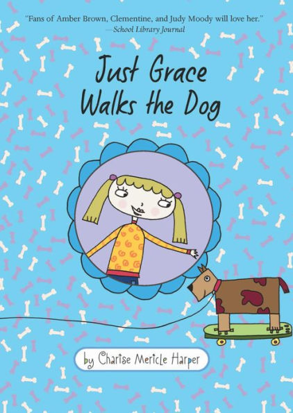 Just Grace Walks the Dog (Just Grace Series #3)