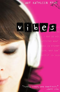 Title: Vibes, Author: Amy Kathleen Ryan