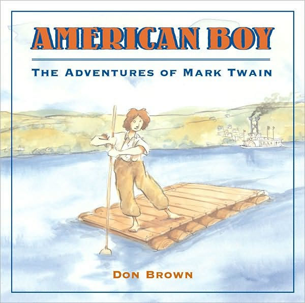 American Boy: The Adventures of Mark Twain