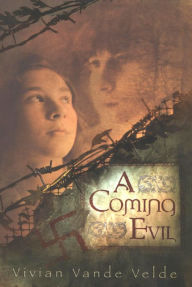 Title: A Coming Evil, Author: Vivian Vande Velde
