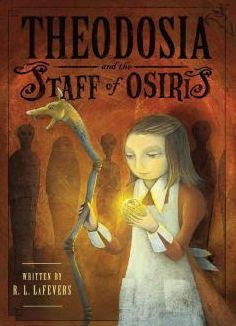 Theodosia and the Staff of Osiris