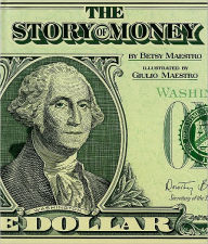 Title: The Story of Money, Author: Betsy Maestro