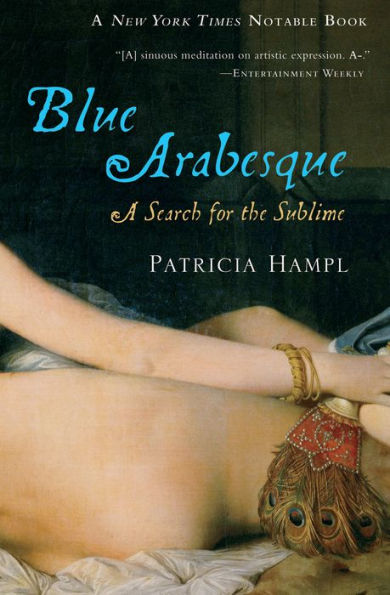 Blue Arabesque: A Search for the Sublime