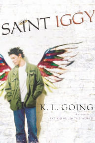 Title: Saint Iggy, Author: K. L. Going