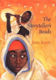 Title: The Storyteller's Beads, Author: Jane Kurtz