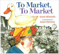 Title: To Market, To Market, Author: Anne Miranda