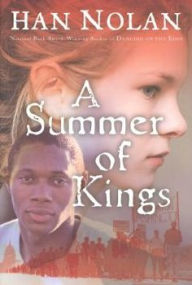 Title: A Summer of Kings, Author: Han Nolan