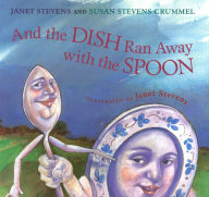 Title: And the Dish Ran Away with the Spoon, Author: Janet Stevens