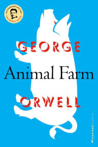 Title: Animal Farm: A Fairy Story, Author: George Orwell