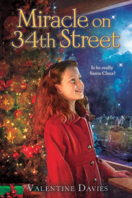 Title: Miracle on 34th Street: A Christmas Holiday Book for Kids, Author: Valentine Davies