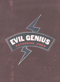 Title: Evil Genius, Author: Catherine Jinks