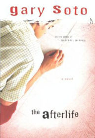 Title: The Afterlife, Author: Gary Soto