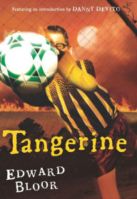 Title: Tangerine, Author: Edward Bloor