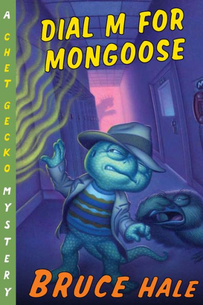 Dial M for Mongoose (Chet Gecko Series)