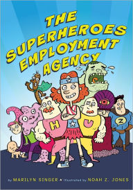 Title: The Superheroes Employment Agency, Author: Marilyn Singer