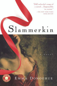 Title: Slammerkin, Author: Emma Donoghue