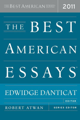 the best american essays 2011 Of record his essays and stories have been published widely: “auscultation” 2011 best american essays, and “all of a dither” (agni, 2010) was named a. the best american essays 2011 Of record his essays and stories have been published widely: “auscultation” 2011 best american essays, and “all of a dither” (agni, 2010) was named a.