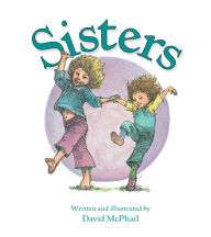 Title: Sisters, Author: David McPhail